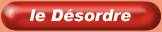 Le d&eacute;sordre